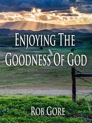 cover image of Enjoying the Goodness of God